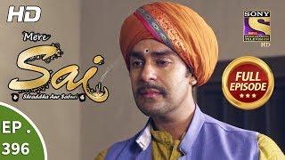 Mere Sai - Ep 396 - Full Episode - 1st April 2019