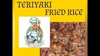 TERIYAKI FRIED RICE