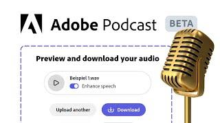 Adobe Podcast Beta Tutorial Verbessere deine Audiodateien & Mikrofon