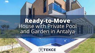 Ready-to-Move House with Private Pool and Garden in Antalya  Antalya Homes ®