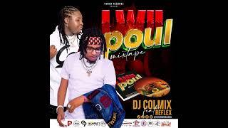 DJ COLMIX Feat REFLEX - LWIL POUL MIXTAPE