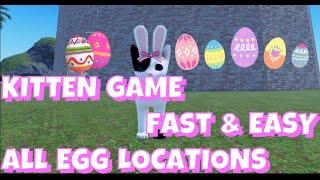 Roblox Kitten Game FAST and EASY EGG LOCATIONS