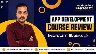 Android App Development Course Review  App Development Course In Kolkata  Webskitters Academy