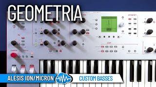 GEOMETRIA  ALESIS ION  MICRON  SOUND LIBRARY  CUSTOM BASSES