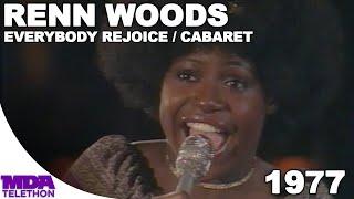 Renn Woods - Everybody Rejoice & Cabaret  1977  MDA Telethon