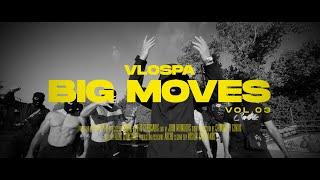 VLOSPA - Big Moves Vol.3 Official Music Video