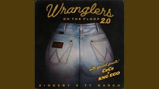 Wranglers on the Floor 2.0 feat. Kng Ego