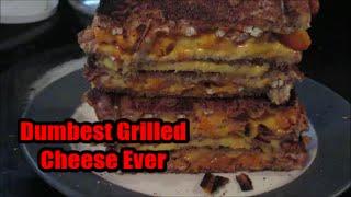 Dumbest Grilled Cheese Ever