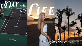 a realistic day in my life on the tennis tour acapulco mexico