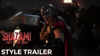 Thor Love & Thunder  Shazam Fury of the Gods Style Trailer