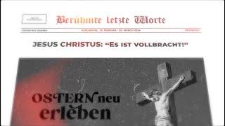 Ostern neu erleben Berühmte letzte Worte  Die Predigtserie im ICF Karlsruhe Offizieller Trailer