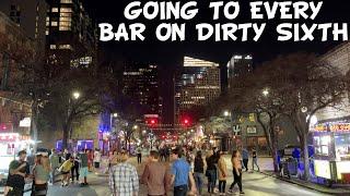 Going to EVERY Bar on 6th Street Austin Texas Nightlife