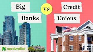 Banks vs Credit Unions Whats The Difference And Better Choice?  NerdWallet