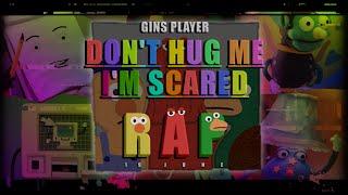 Dont Hug Me Im Scared RAP -  1 9  J U N E  -  Gins Player  &  Doble Ache Beats 