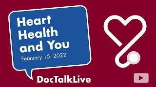Doc Talk Live Heart Health and You NorthBay Healthcare