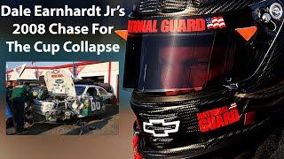 Dale Earnhardt Jrs 2008 Chase For The Cup Collapse