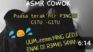 suara des4 bikin baper•asmr cowok desa •suara cowok pok pok•asmrcowokk