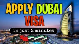 HOW TO APPLY DUBAI VISA IN 2 MINUTES WITHOUT AN AGENT 2024  UAE VISA   INDIAN and PAKISTANI