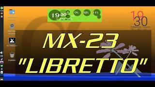 Linux MX-23 Libretto Xfce Debian 12 Kernel 6.1.0-7  Новинка от 07.04.2023  voice dmitry