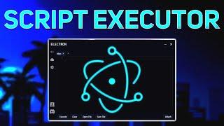 NEW Roblox Executor Keyless  Electron Exploit 800+ Scripts & Level 10  Full Guide Bypass 2023