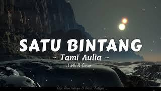 ANTIQUE - Satu Bintang Cover & Lirik ll By  Tami Aulia