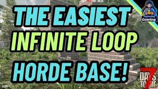 7 days to die 1.1 Exploit The easiest infinite loop horde base ever