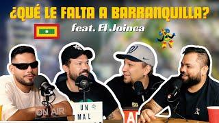 EP #97 - ¿En Barranquilla NO HAY NADA? Feat. Johnny Insignares @el_joinca