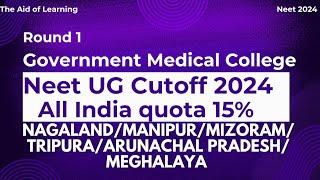 North East Neet UG Cutoff Rank 2024All IndiaNeet 2024The Aid of Learning