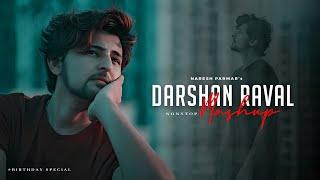 Darshan Raval Mashup  Birthday Special   Naresh Parmar  Darshan Raval Nonstop Songs