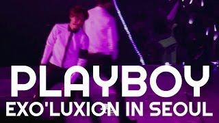 #6 EXO - Playboy  The Exoluxion In Seoul DVD