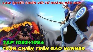 REVIEW ONE PIECE TẬP 1093-1094 l LAW ĐỐI ĐẦU VỚI RÂU ĐEN I CUỘC CHIẾN TRÊN ĐẢO WINNER I