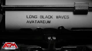 AVATARIUM - Long Black Waves 2024  Official Lyric Video  AFM Records