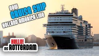 ms Rotterdam a new cruise ship maiden call