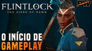 FLINTLOCK - The Siege of Dawn  O Início de Gameplay com Legendas em Português PT-BR