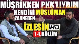 PKK Sempatizanıydım & Çok Boş Yaşıyordum  Ebu Haris Eski Tarikatçıyla Röportaj 14.Bölüm