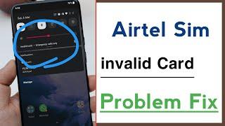 Airtel Sim Invalid Card Kaise Hataye Airtel Sim Invalid Card Problem Solve 2024