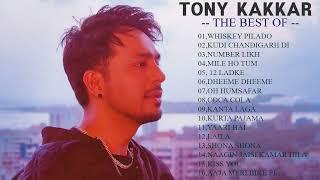 Best Of Tony Kakkar latest 2023 song collection  jukebox song collecton New Hits  romantic songs