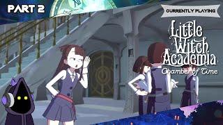 Little Witch Academia Chambers of Time  Playthrough  Part 2