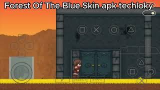 Forest Of The Blue Skin Mod Game Free
