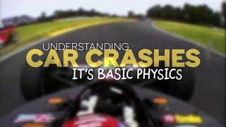 Understanding Car Crashes Its Basic Physics