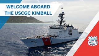 Welcome aboard the USCGC Kimball WMSL-756