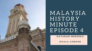 Malaysia History Minute Dataran Merdeka aka Merdeka Square Must see Kuala Lumpur History
