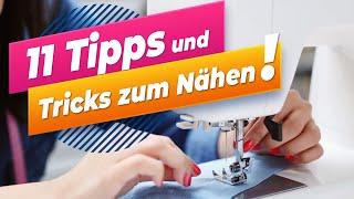 ️ 11 unglaubliche Tipps und Tricks zum Nähen   Nähtechnik für Anfänger und Profis   Nähberater