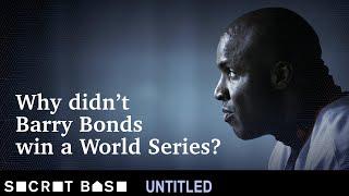 Barry Bonds never won a World Series. Heres what left him empty-handed.