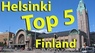 Helsinki Finland Top 5