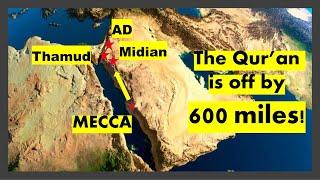#12 The Quran has absolutely no idea where Mecca is
