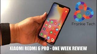 Redmi 6 Pro - One Week Review and FAQ