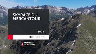 SKYRACE DU MERCANTOUR 2024 - HIGHLIGHTS  MSWS24 - Skyrunning