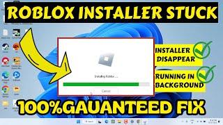 Roblox installation stuck not installing not launching and running in background FIX
