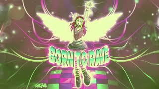 Sassy Scene - Born To Rave Sped Up